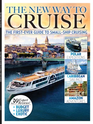 A New Way To Cruise - The First Ever Guide To Small Ship Cruising: 39 Expert Reviews, Caribbean Sailing, Polar Expedition, Mediterranean,  Europe, Africa, Asia, Rivers, Oceans, Islands & Themed Cruise
