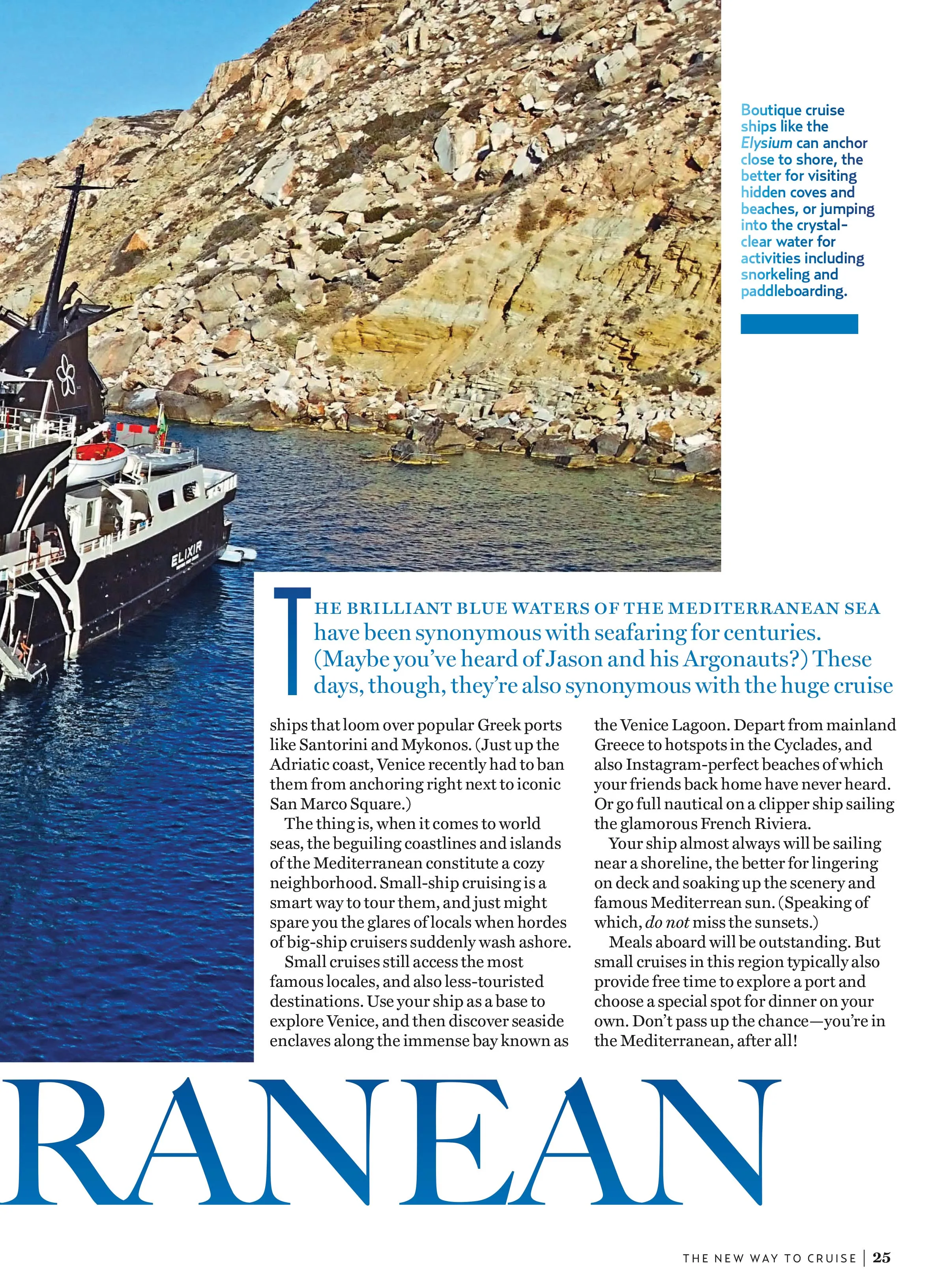 A New Way To Cruise - The First Ever Guide To Small Ship Cruising: 39 Expert Reviews, Caribbean Sailing, Polar Expedition, Mediterranean,  Europe, Africa, Asia, Rivers, Oceans, Islands & Themed Cruise