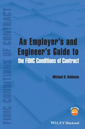 An Employer's And Engineer's Guide To The FIDIC Conditions Of Contract Hardcover