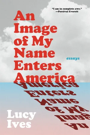An Image of My Name Enters America : Essays Cleary's