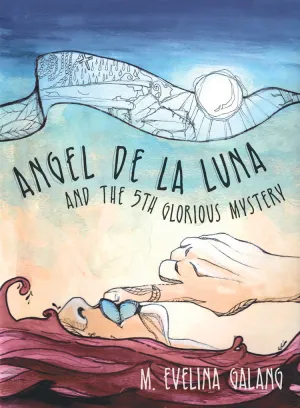 Angel de la Luna and the 5th Glorious Mystery CHPbeta