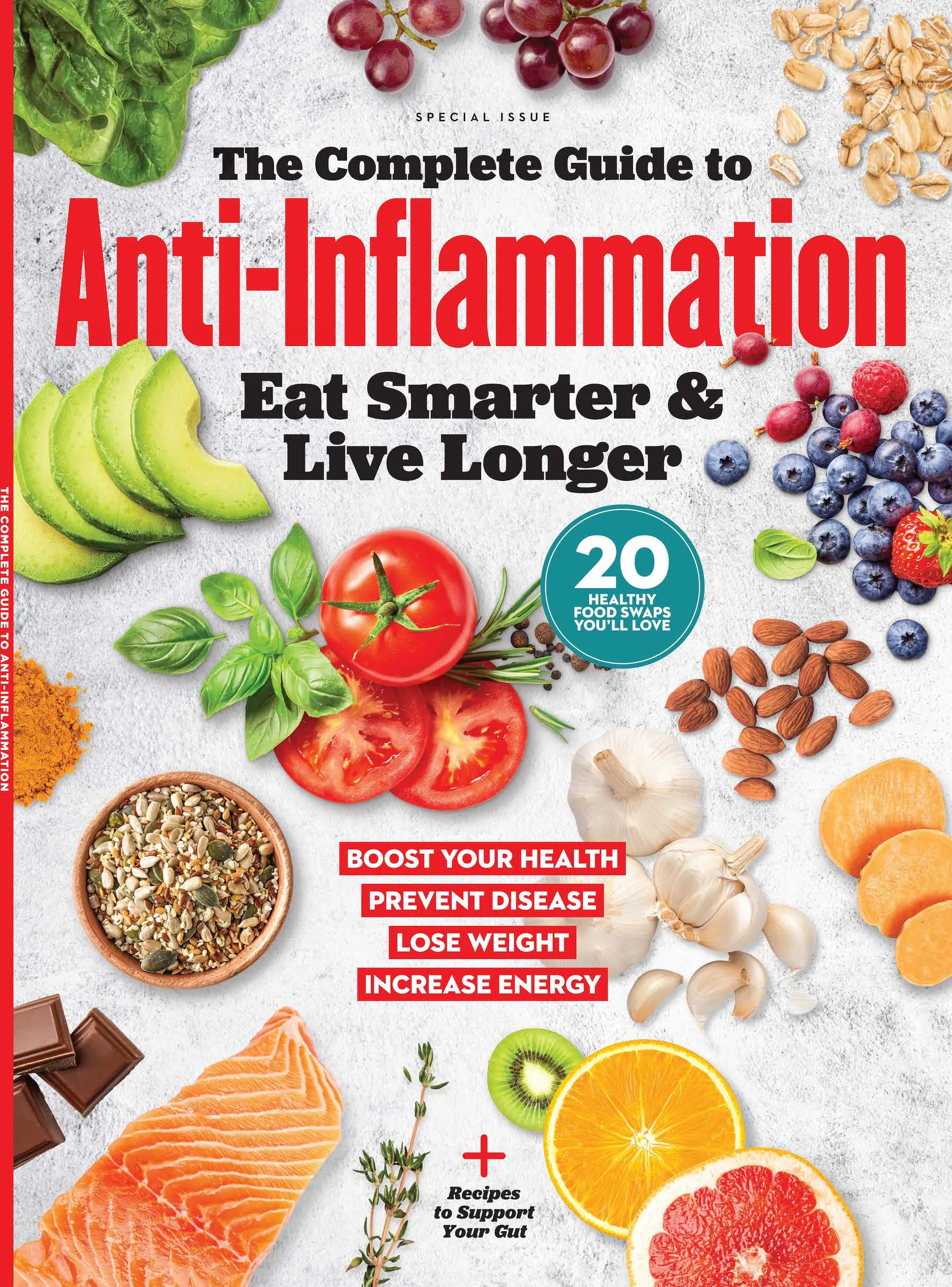 Anti-Inflammation - Eat Smarter and Live Longer, 20 Healthy Food Swaps You'll Love: Boost your health, Prevent Disease, Loose Weight, Increase Energy