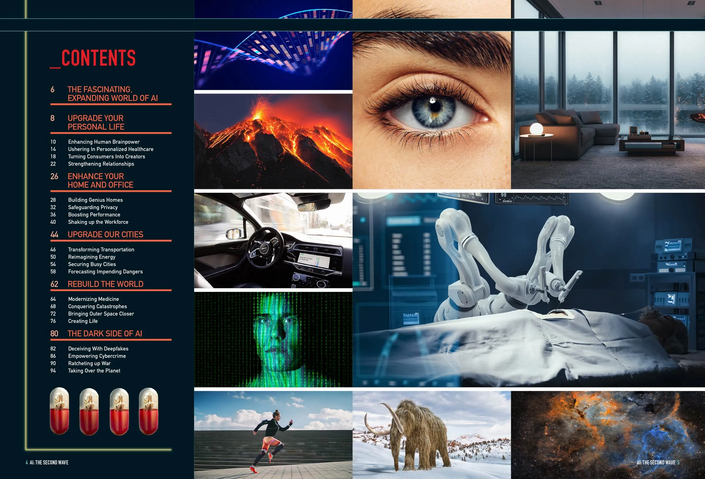 Artificial Intelligence - The Second Wave: Advancements Of AI, Enhancing Human Brainpower, Shaking Up The Workforce, Transforming Transportation, Modernizing Medicine, The Dark Side, Deepfakes & More