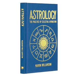 Astrology: Practice of Celestial Divination