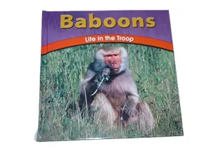 Baboons: Life in the Troop