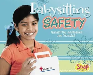 Babysitting Safety: Preventing Accidents And Injuries
