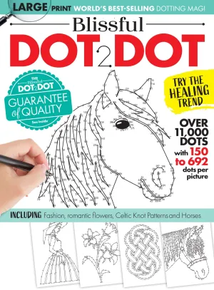 Blissful - Calming Dot to Dot: Large Print, Including Flowers, Fashion, Animals & More, Connect The Dots To Create The Picture, Over 11,000 Dots, Relax, Unwind, Destress & More!