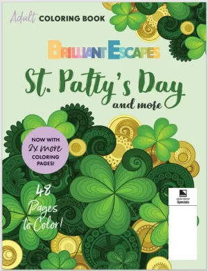 Brilliant Escapes - St. Patty's Day Coloring Book: Relax & Decompress with this Adult Coloring Book