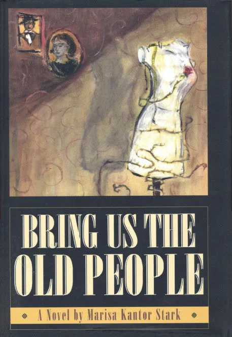 Bring Us the Old People
