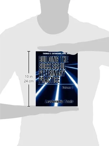 Building The Successful Veterinary Practice Leadership Tools 1 Paperback