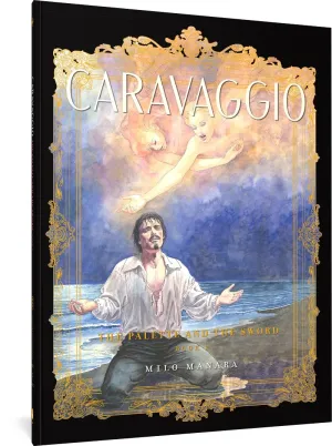 Caravaggio: The Palette and the Sword: Book 2