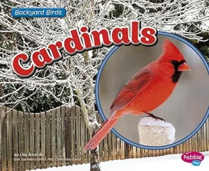 Cardinals (Backyard Birds) Library Binding
