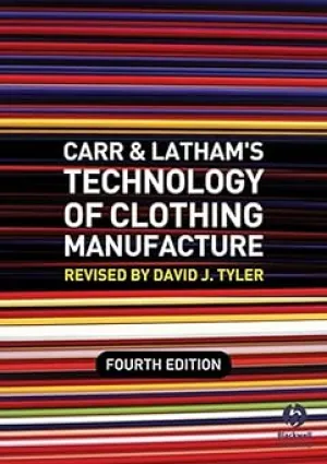 Carr and Latham's Technology of Clothing Manufacture Paperback