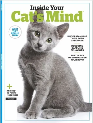 Cats - Inside Their Mind: Understand Their Body Language Decoding Baffling Behaviors Easy Ways to Strengthen Your Bond