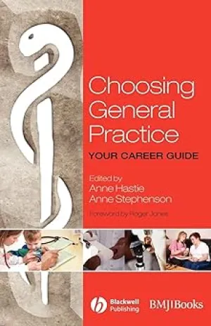 Choosing General Practice: Your Career Guide