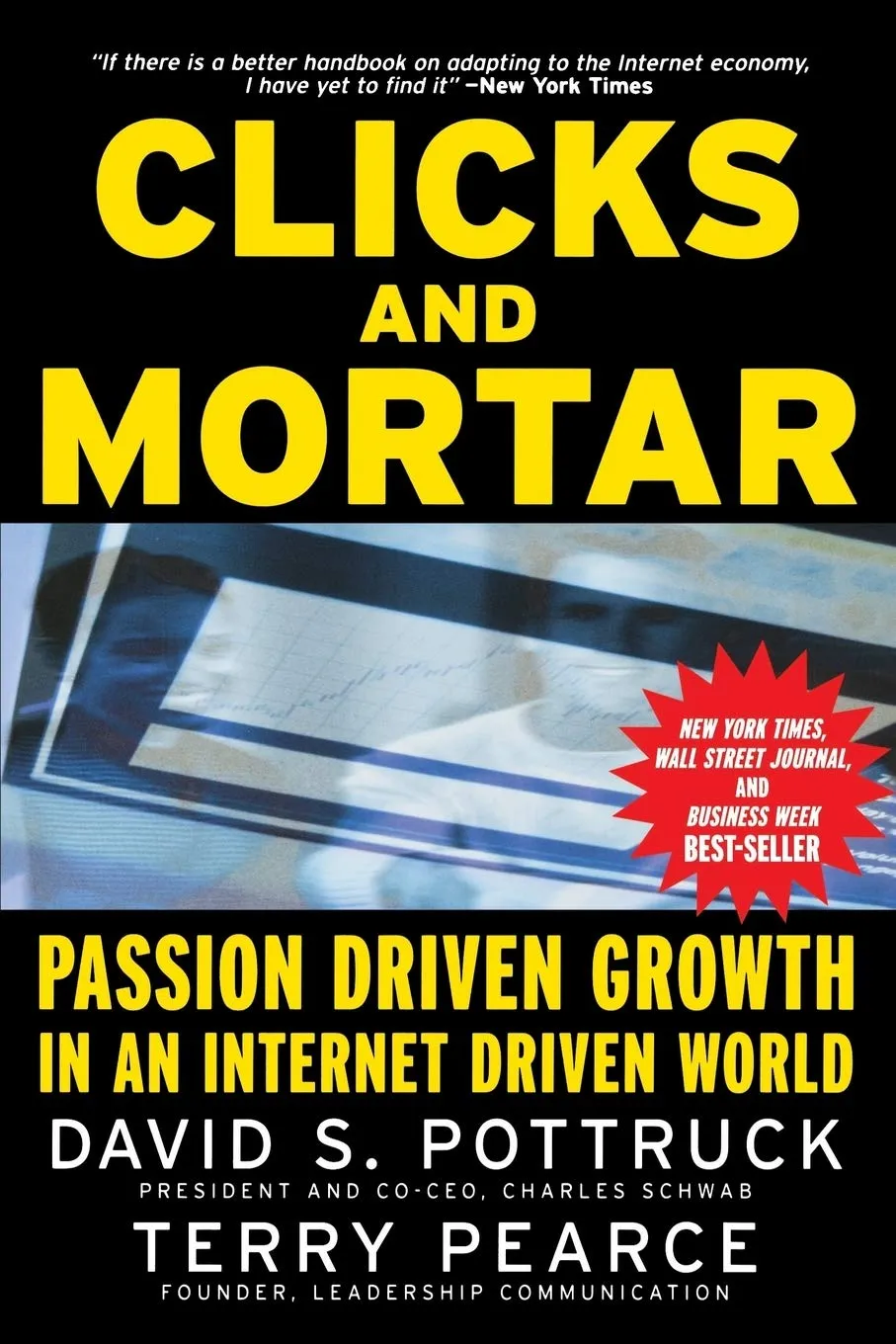 Clicks And Mortar: Passion Driven Growth In An Internet Driven World Paperback