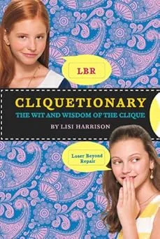 Cliquetionary: The Wit and Wisdom of the Clique Hardcover