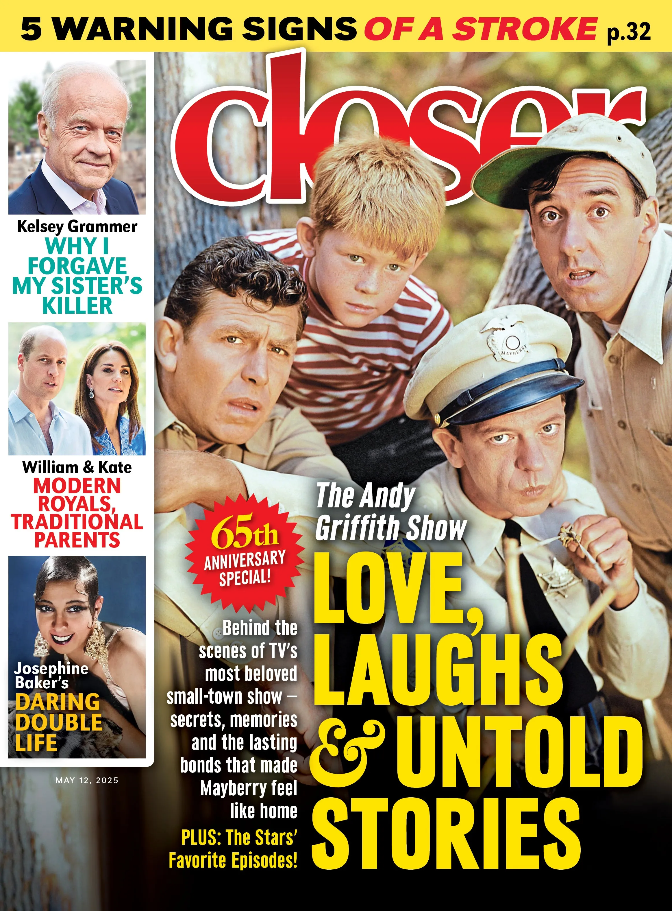 Closer - 05.12.25: The Andy Griffith Shows Untold Stories, Kelsey Grammer Opens Up On Why He Forgave His Sisters Killer, William & Kates Royal Parenting Style, Josephine Bakers Double Life & More!