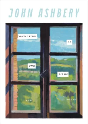 Commotion Of The Birds: New Poems Paperback