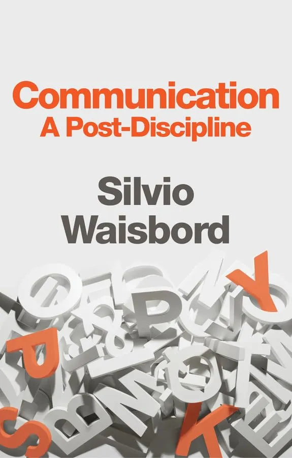 Communication A Post Discipline