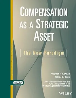 Compensation as a Strategic Asset: The New Paradigm Paperback