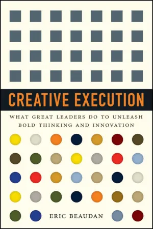Creative Execution: What Great Leaders Do To Unleash Bold Thinking And Innovation Hardcover