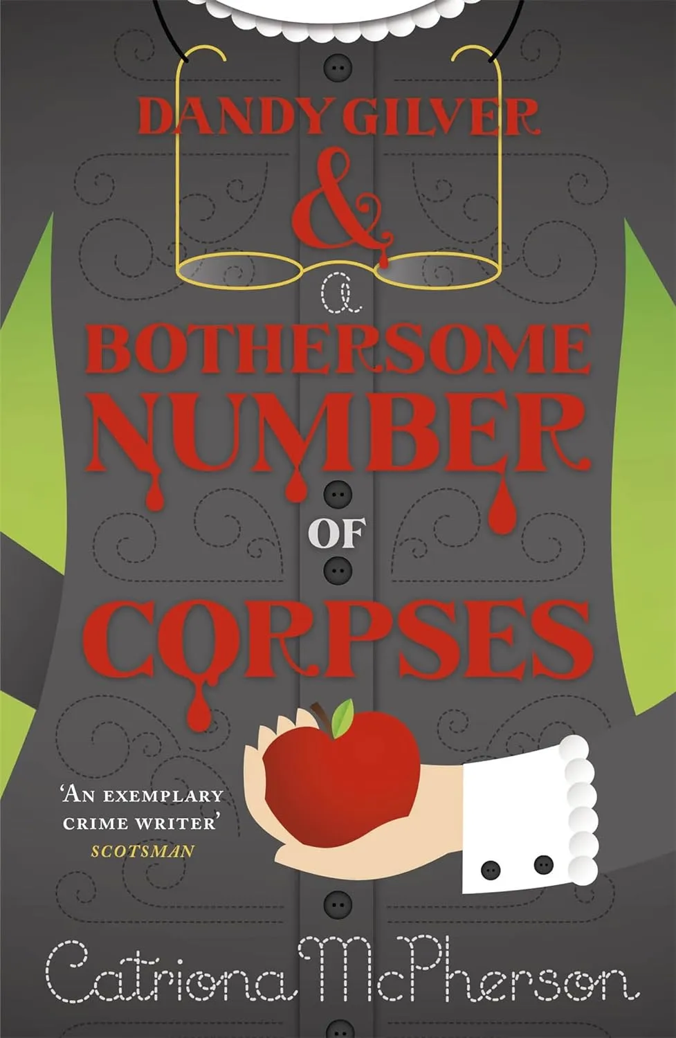 Dandy Gilver And A Bothersome Number of Corpses Paperback