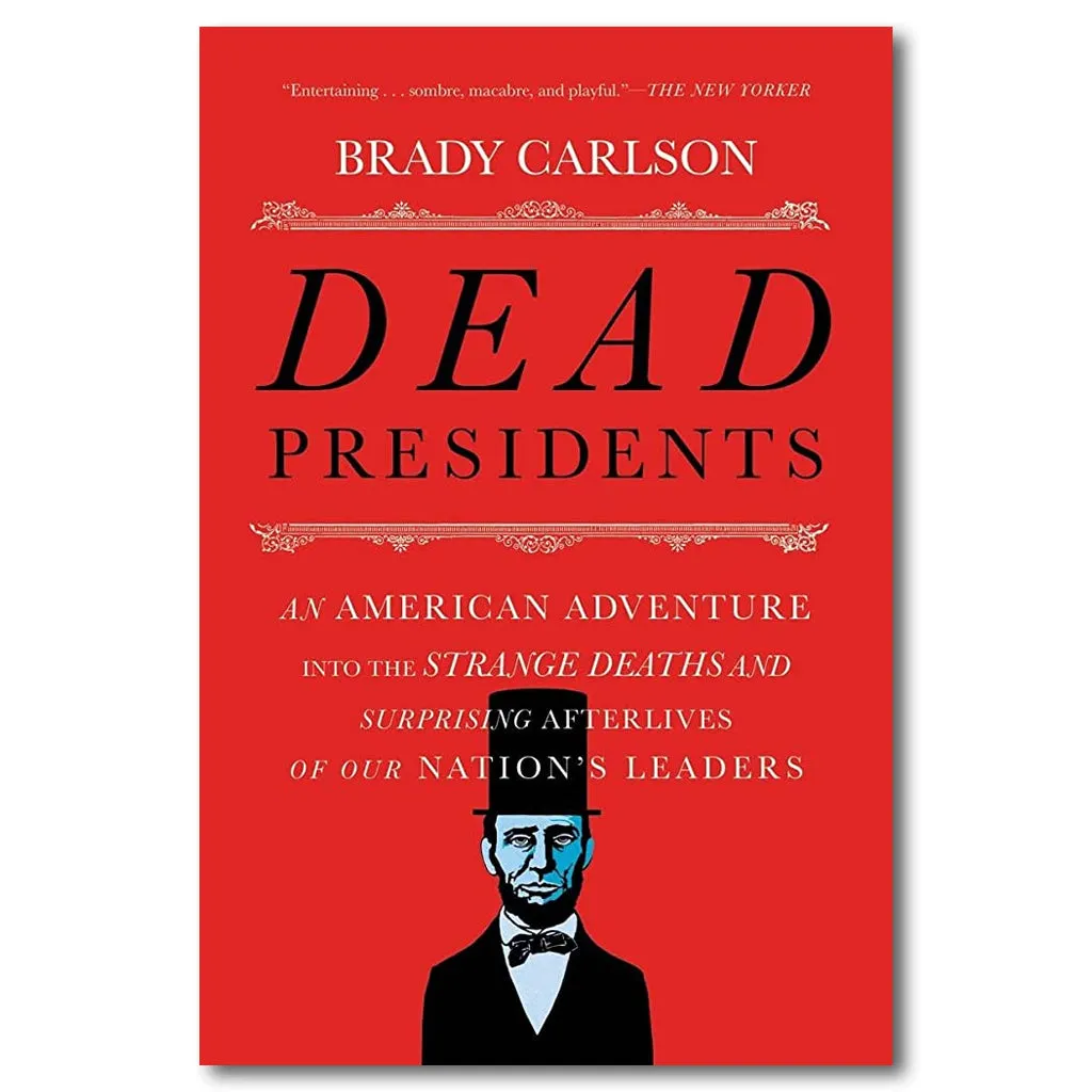Dead Presidents