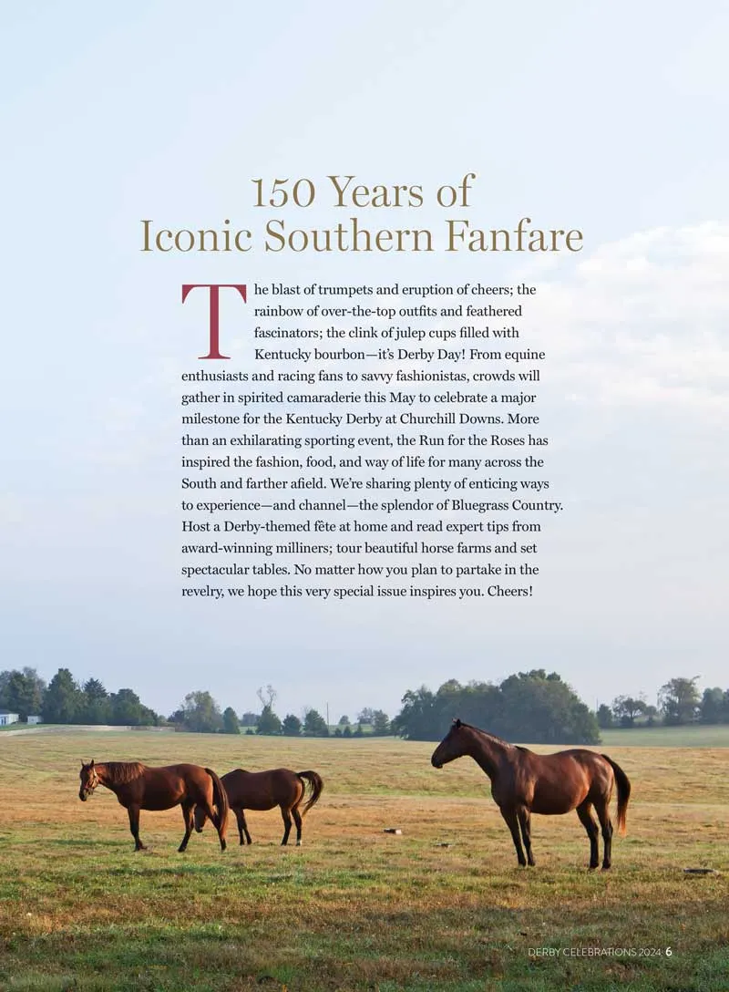 Derby Celebrations - Kentucky Derby's 150 Anniversary, Blue-Ribbon Recipes, Dcor Ideas, Southern Style For Race Day, Hats, Host Derby Tea, Explore Louisville, Horse Farm Tour, Table Settings & More!
