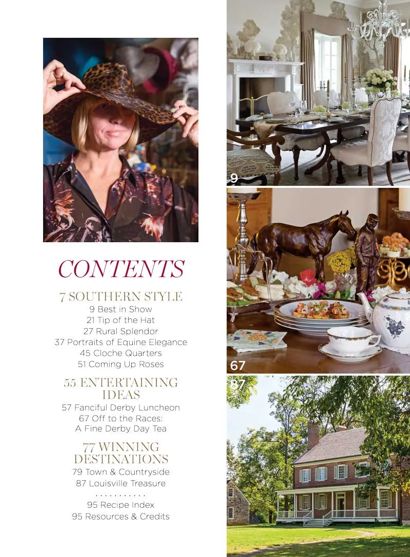 Derby Celebrations - Kentucky Derby's 150 Anniversary, Blue-Ribbon Recipes, Dcor Ideas, Southern Style For Race Day, Hats, Host Derby Tea, Explore Louisville, Horse Farm Tour, Table Settings & More!