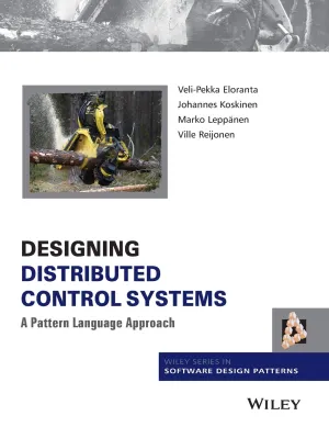 Designing Distributed Control Systems A Pattern Language Approach