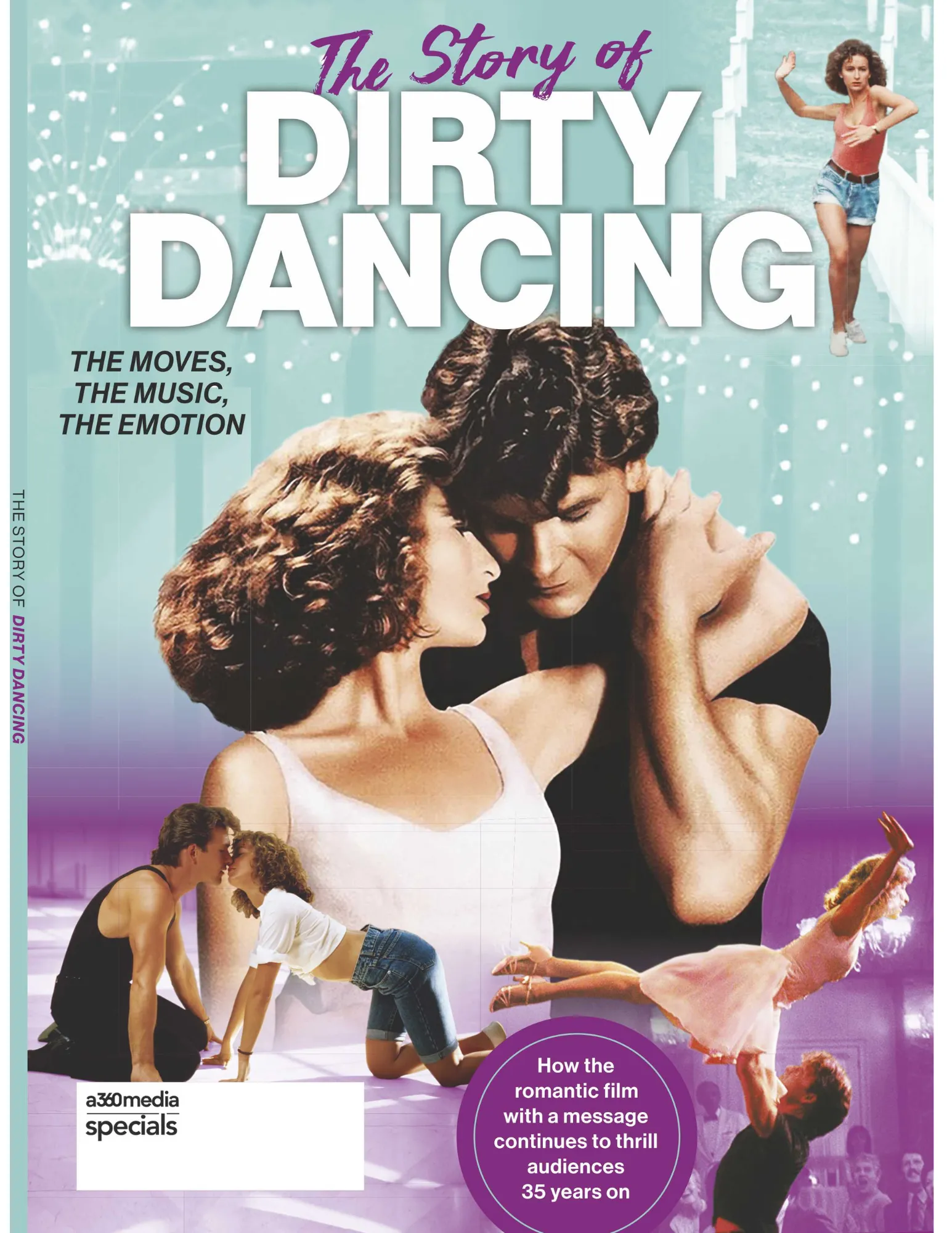 Dirty Dancing - The Story Of An Iconic Phenomenon, The Moves, The Music, The Emotion, The Chemistry Between Jennifer Grey & Patrick Swayze