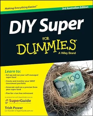 DIY Super For Dummies, 3rd Australian Edition