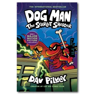 Dog Man: The Scarlet Shedder
