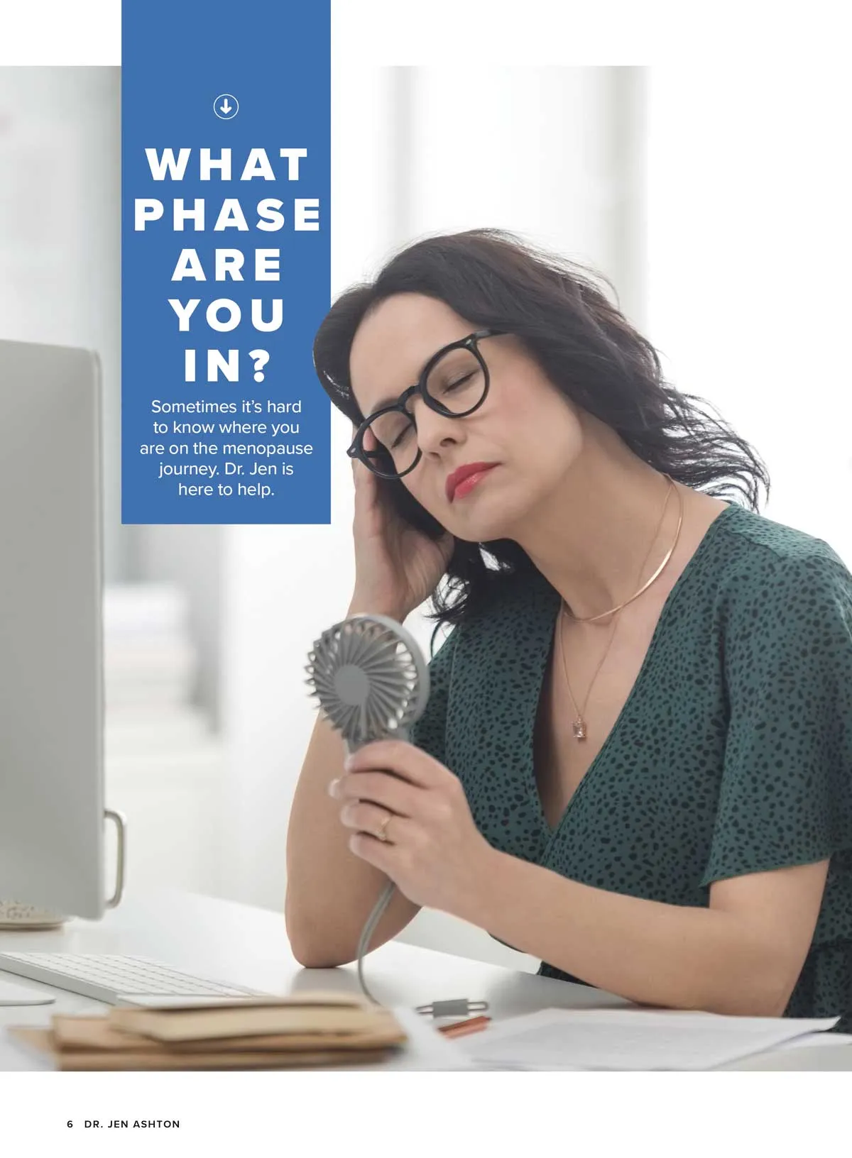 Dr. Jen Ashton - 3rd Edition: Menopause Manual, Phases, 2-Day Nutrition Reset, Metabolism, Pain Relief, Weight Loss, Medication, Anger, Heart Tests  More