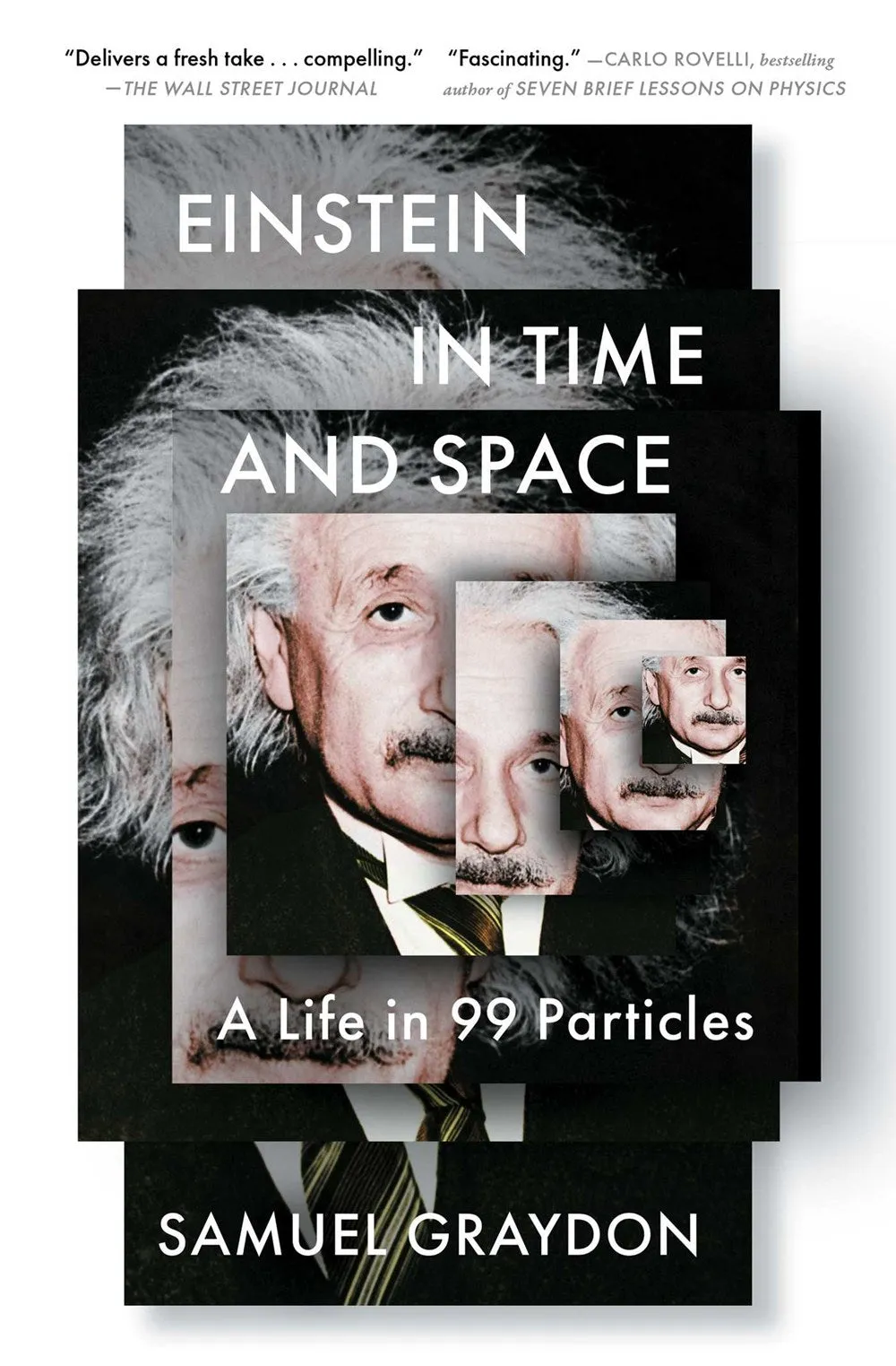 Einstein in Time and Space : A Life in 99 Particles Cleary's