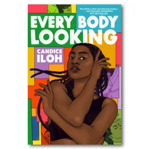 Every Body Looking