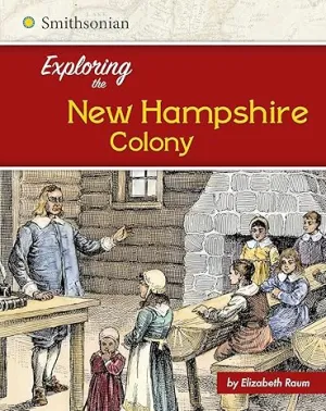 Exploring the New Hampshire Colony