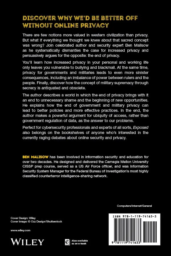 Exposed How Revealing Your Data and Eliminating Privacy Increases Trust and Liberates Humanity