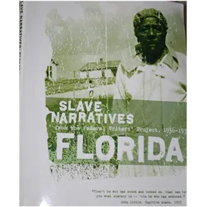 Florida Slave Narratives