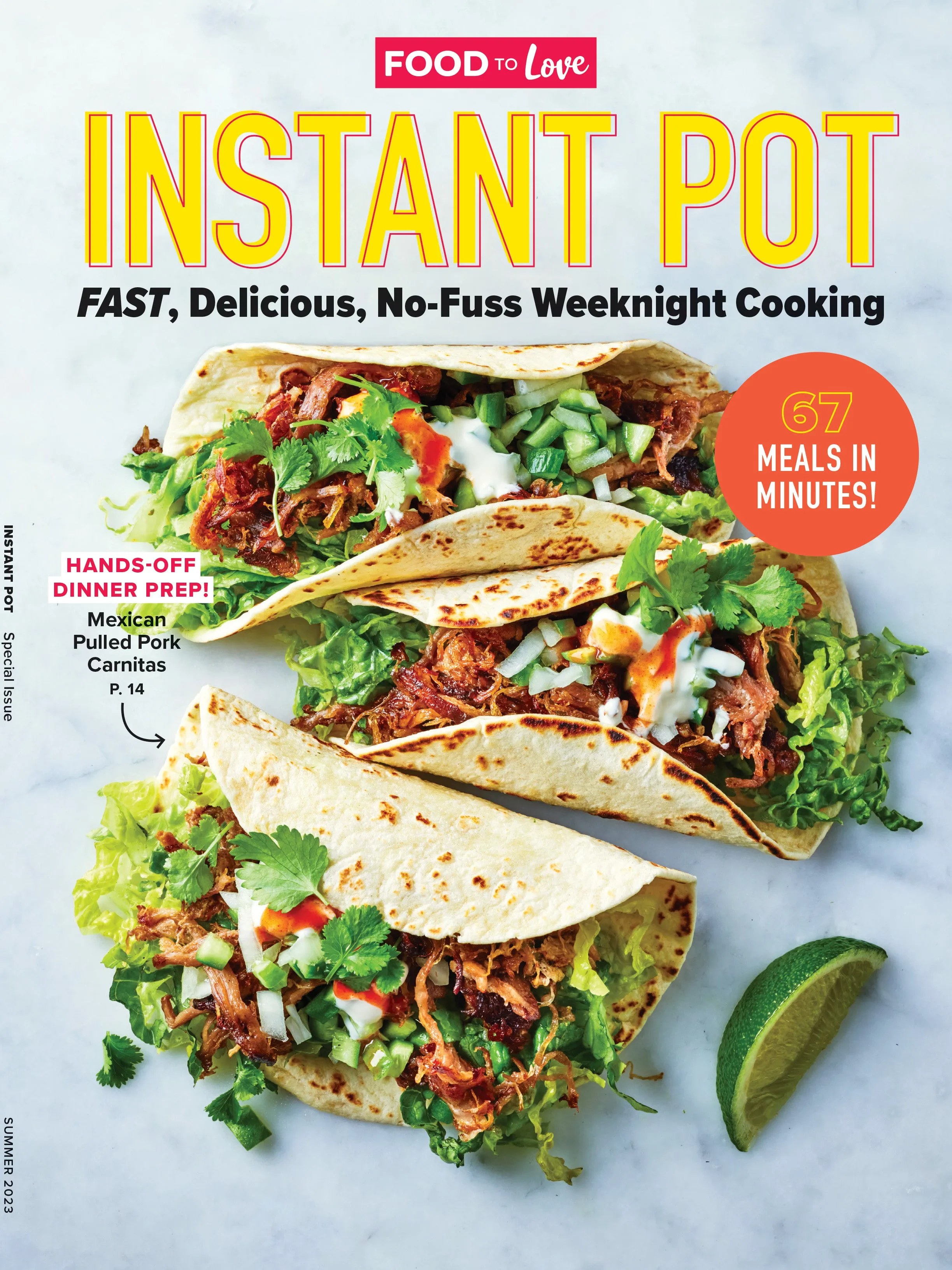 Food to Love - Instant Pot: 67 Meals In Minutes, Hands Off Dinner Prep! Fast, Delicious, No-Fuss Weeknight Cooking!