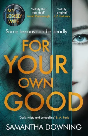 For Your Own Good Paperback