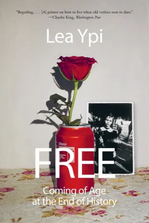 Free : Coming of Age at the End of History Cleary's