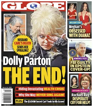 Globe - 03.24.25: Heartbreaking Loss Of Dolly Parton's Husband, Meghan Markle's Obsession With Princess Diana, FBI's Role In Epstein Scandal, Rachael Ray's Emotional Plea & More!