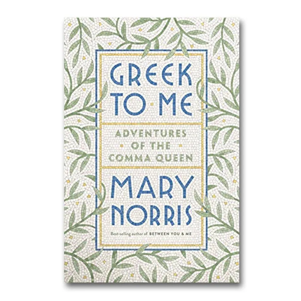 Greek To Me: Adventures of the Comma Queen