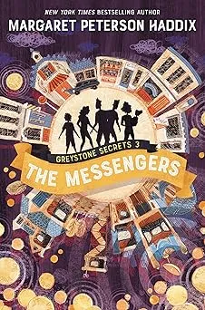 Greystone Secrets #3: The Messengers Hardcover