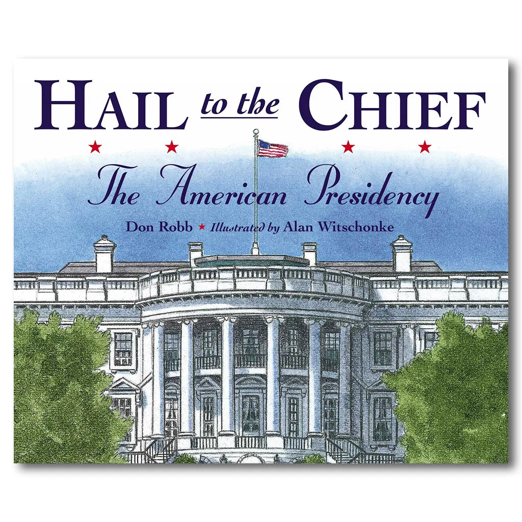 Hail to the Chief