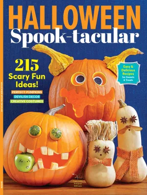 Halloween Spooktacular - 215 Scary Fun Ideas, Perfect Pumpkins, Devilish Decor & Decorations, Creative Costumes,   44 Recipes for Spooky Sweets