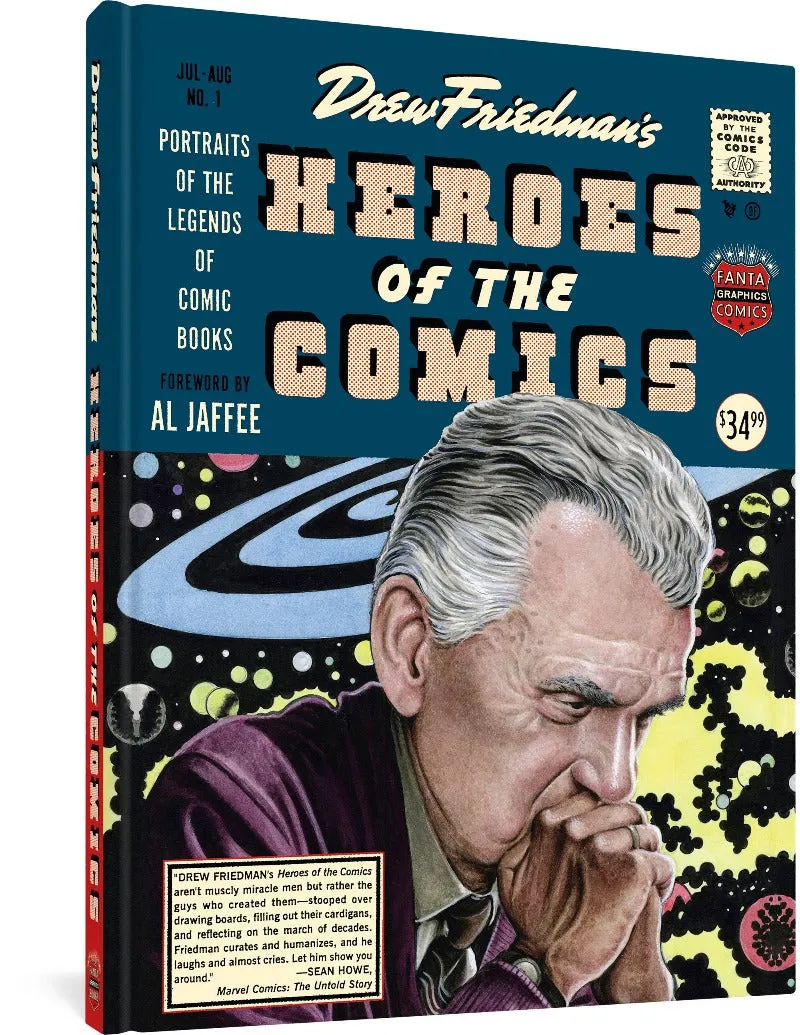 Heroes Of The Comics: Portraits Of The Pioneering Legends Of Comic Books