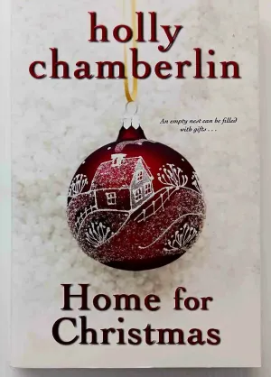 HOME FOR CHRISTMAS - Holly Chamberlin